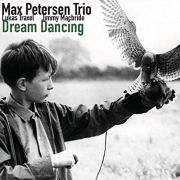 Review: Max Petersen Trio - Dream Dancing